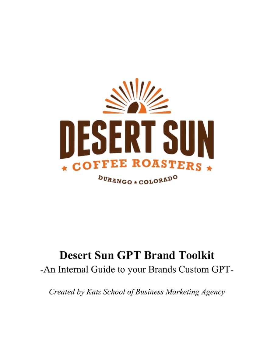 Cover of the Desert Sun GPT Brand Toolkit, An Internal Guide to your Brand's Custom GPT, under the Desert Sun Coffee Roasters logo